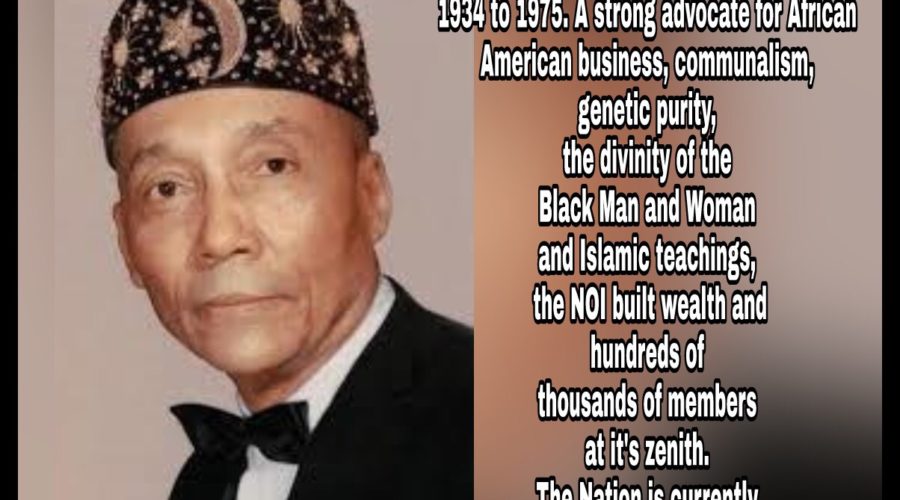 Black History Month; Trailblazer, Inspirational Human: Elijah Muhammad.