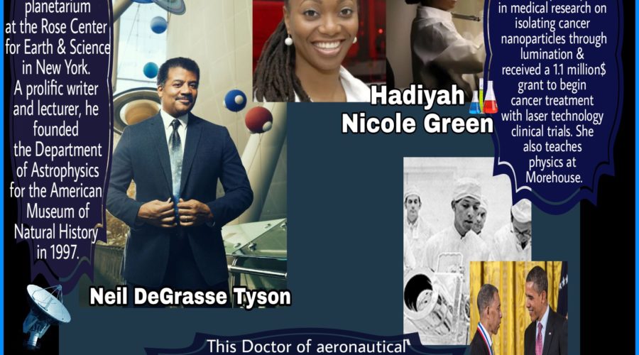 Black History Month; “The Physicists” are Trailblazers, Inspirational Humans all African Americans Physicist Neil DeGrasse Tyson, Hadiyah Nicole Green and George Robert Carruthers.